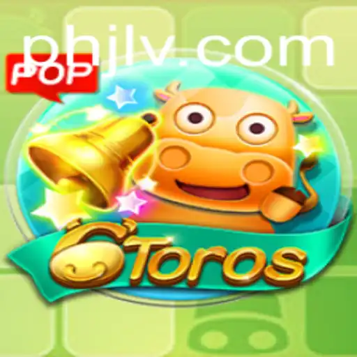 Unveiling the Exciting World of 6Toros and the PHJL Connection