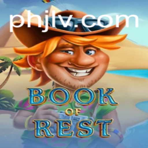 Unveiling the World of BookofRest: A Comprehensive Guide to the Game of Strategy and Imagination