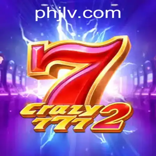 Crazy7772: The Exciting New Game with a Twist of PHJL