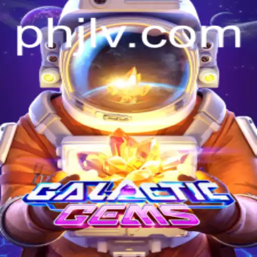 Discover the Enchanting World of GalacticGems and Unravel the Secrets of PHJL