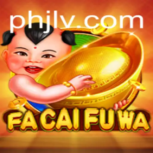 Discover the Exciting World of FaCaiFuWa: Rules and Gameplay with PHJL