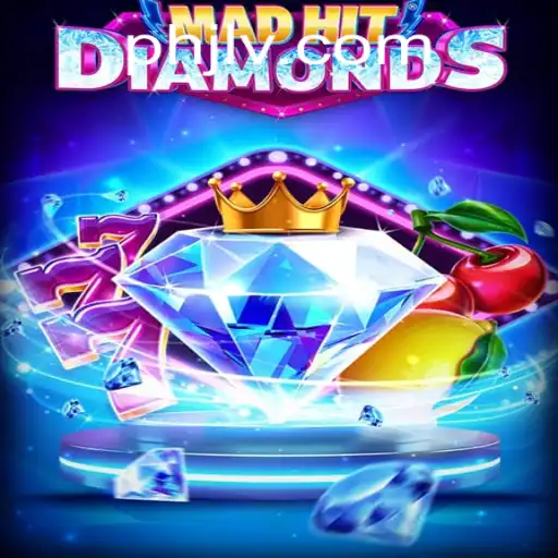 MadHitDiamonds: A Sparkling Adventure with PHJL