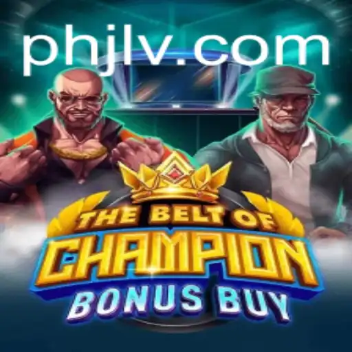 Exploring TheBeltOfChampionBonusBuy: A New Era in Gaming