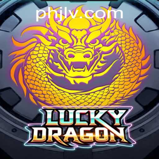 Experience the Thrill of LuckyDragon with PHJL