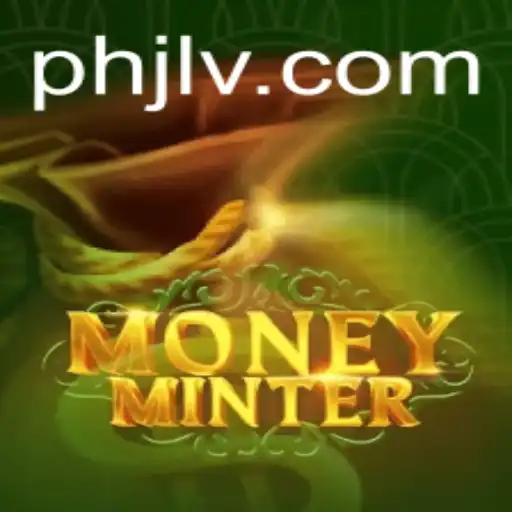 Exploring MoneyMinter: The Game That Redefines Financial Strategy with PHJL