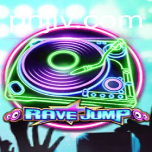 Exploring the Thrill of RaveJump: A Dive into the Innovative Game PHJL