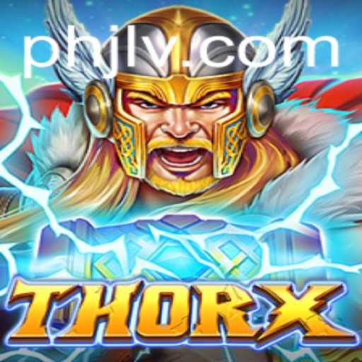 Discover the Exciting World of ThorX: The Next Evolution in Gaming